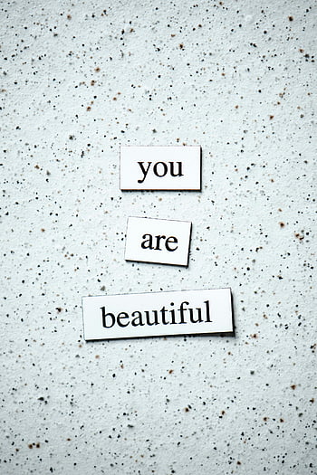 you are beautiful, romantic love quotes, motivational words, speckled granite background, inspirational message, love quote, romantic quote, beauty affirmation, positive affirmation, granite texture, motivational quote