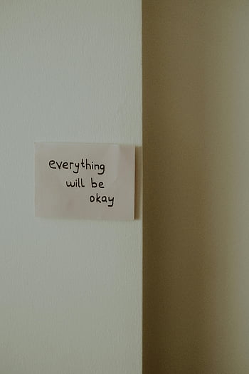 Bemærk, alt vil være okay, Minimalistisk væg, tæt på, Enkel besked, motiverende citat, håndskrevne note, vægnotat, positiv besked, minimalistisk indretning, væg indretning