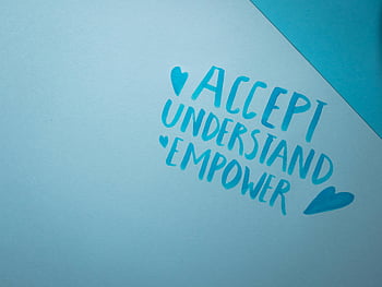 handwritten words, blue surface, acceptance, understanding, empowerment, blue background, motivational quote, inspirational message, handwritten text, positive affirmation, self-empowerment