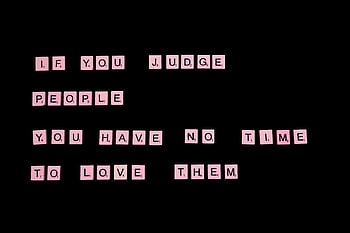 inspirational quote, Scrabble tiles, pink tiles, black backdrop, love over judgment, motivational message, board game letters, inspiring message, no judgment, love people, Scrabble quote